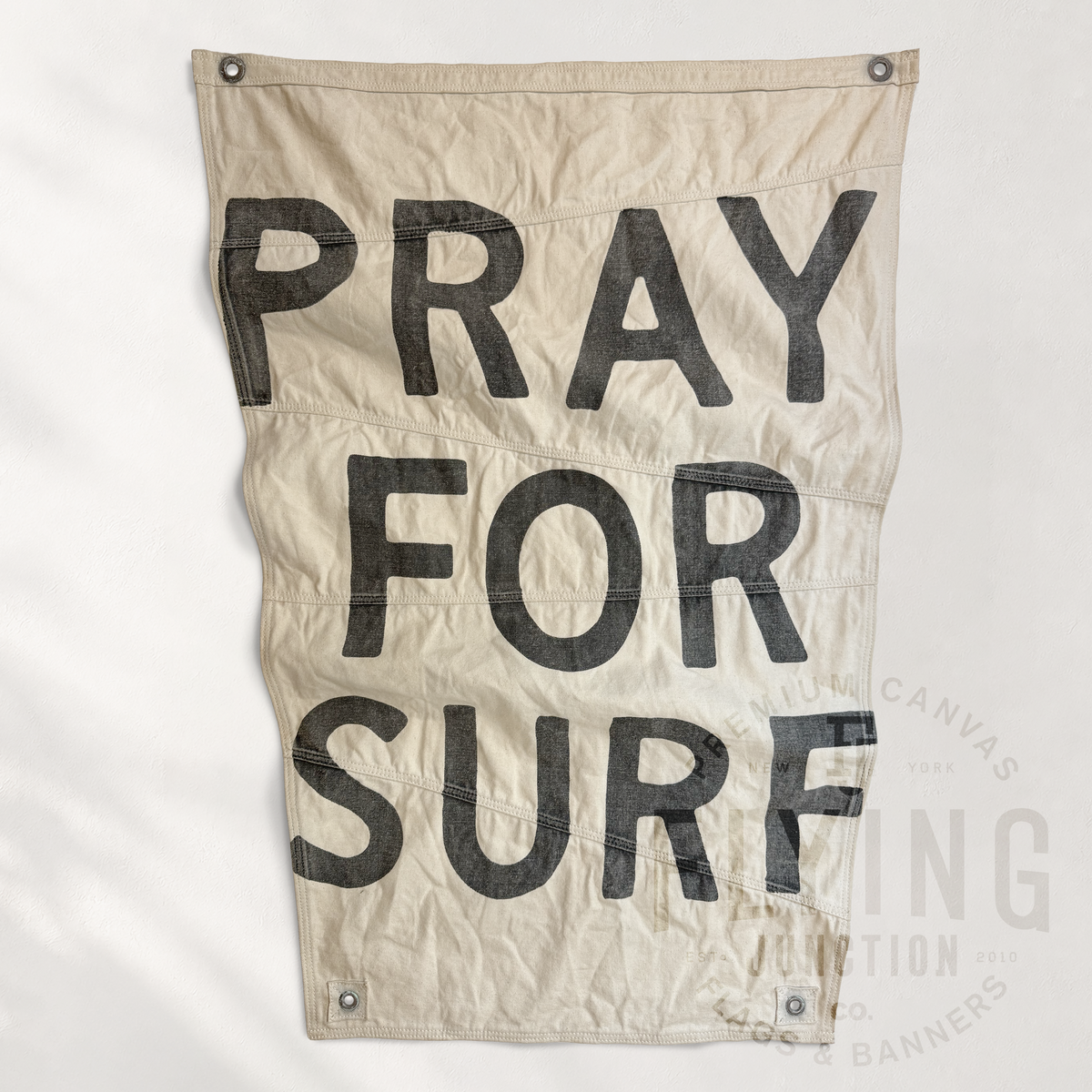 Pray For Surf - One Of A Kind, Handmade Flag Banner